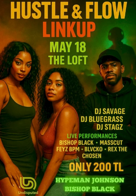 HUSTLE & FLOW LINKUP