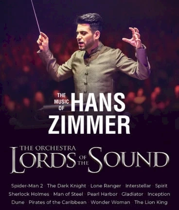 Lords of The Sound — Music of Hans Zimmer