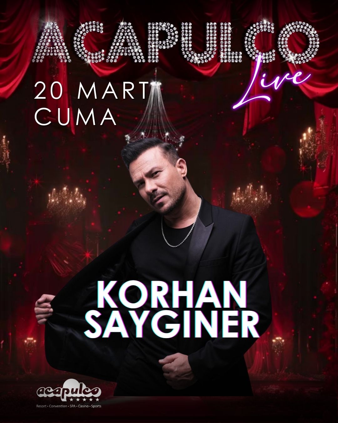 Korhan Saygıner x Acapulco Live
